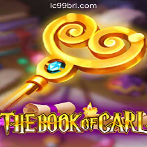 Unveiling TheBookofCarl: Dive into the Ultimate Gaming Experience with LC99.COM Oficial Slots Brasil #1